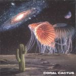 Coral Cactus - Plastic Paranoia